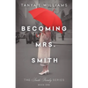 Becoming Mrs. Smith - Paperback