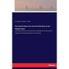 The Central Water-Line from the Ohio River to the Virginia Capes: connecting the Kanawha and James Rivers, affording the shortest outlet of navigation - Paperback