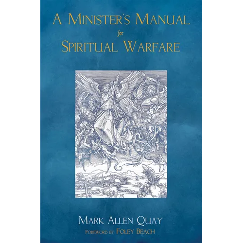 A Minister's Manual for Spiritual Warfare - Paperback