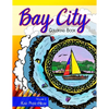 Bay City Coloring Book: Volume 2: Volume 2 - Paperback