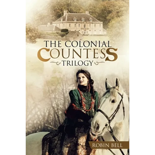 The Colonial Countess Trilogy - Paperback