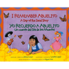 I Remember Abuelito: A Day of the Dead Story: Yo Recuerdo Abuelito: Un Cuento del Dia de Los Muerdos - Paperback