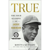 True: The Four Seasons of Jackie Robinson - Paperback