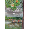 Divine Gust of Wind: The Afterlife of Great Trees - Paperback