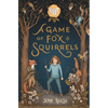 A Game of Fox & Squirrels - Paperback