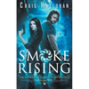 The Supernatural Bounty Hunter Files: Smoke Rising (Book 1) - Paperback