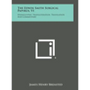 The Edwin Smith Surgical Papyrus, V1: Hieroglyphic Transliteration, Translation and Commentary - Hardcover