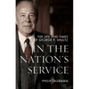 In the Nation's Service: The Life and Times of George P. Shultz - Hardcover