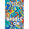 Babble on: A Drug Memoir - Paperback