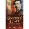 Soldier's Heart: Being the Story of the Enlistment and Due Service of the Boy Charley Goddard in the First Minnesota Volunteers - Mass Market Paperbound
