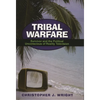 Tribal Warfare: Survivor and the Political Unconscious of Reality Television - Paperback