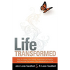 Life Transformed: How to Renew Your Mind, Overcome Old Habits, and Become the Person God Designed You to Be - Paperback