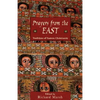 Prayers from the East: Traditions of Eastern Christianity - Paperback