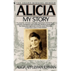 Alicia: My Story - Mass Market Paperbound