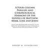 A Four-Column Parallel and Chronological Harmony of the Gospels of Matthew, Mark, Luke and John: Using the Modern World English Bible, Translated from - Paperback
