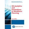 HR Analytics and Innovations in Workforce Planning - Paperback