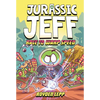 Jurassic Jeff: Race to Warp Speed (Jurassic Jeff Book 2): (A Graphic Novel) - Hardcover