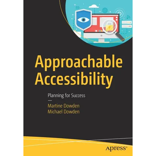Approachable Accessibility: Planning for Success - Paperback