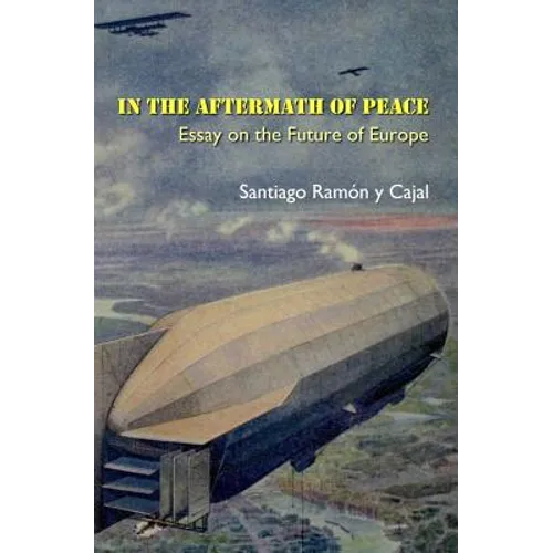 In the Aftermath of Peace: Essay on the Future of Europe - Paperback