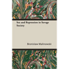 Sex and Repression in Savage Society - Paperback