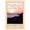 Christianity Without Insanity: For Optimal Mental/Emotional/Physical Health - Paperback