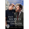 Past Secrets Present Danger - Paperback