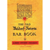 The Old Waldorf Astoria Bar Book 1935 Reprint - Paperback