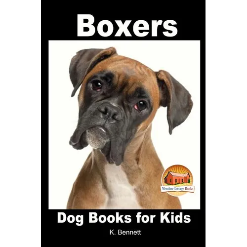 Boxers - Dog Books for Kids - Paperback