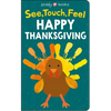 See, Touch, Feel: Happy Thanksgiving - Board Book
