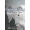 Hidden from Harm: Powerful Promises Found in Psalm 91 - Paperback