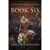 Kings and Crusaders: Historical fiction saga about an English family in medieval England during the feudal times of crusaders, knights, and - Paperback