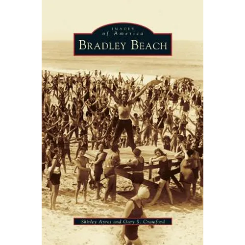 Bradley Beach - Hardcover