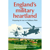 England's Military Heartland: Preparing for War on Salisbury Plain - Paperback