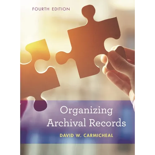 Organizing Archival Records - Hardcover