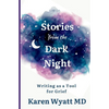 Stories from the Dark Night - Paperback