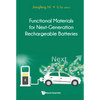 Functional Materials Next-Generation Rechargeable Batteries - Hardcover