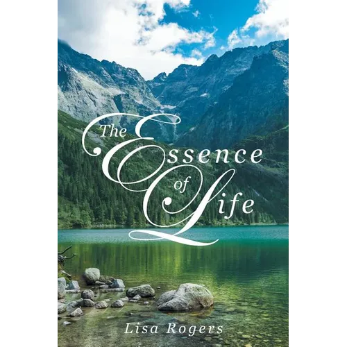 The Essence of Life - Paperback