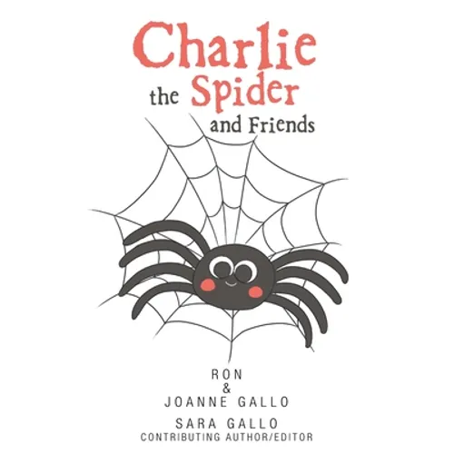 Charlie the Spider and Friends - Paperback