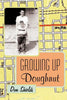 Growing Up Doughnut - Paperback