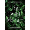 The Wild Mother - Paperback