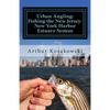 Urban Angling: Fishing the New Jersey-New York Harbor Estuary System - Paperback
