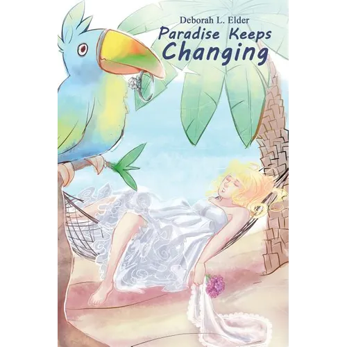 Paradise Keeps Changing - Paperback