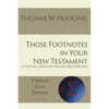 Those Footnotes in Your New Testament: A Textual Criticism Primer for Everyone - Paperback
