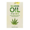 Cannabis oil guide: Disease Treatments Using Cannabis Oil - Paperback