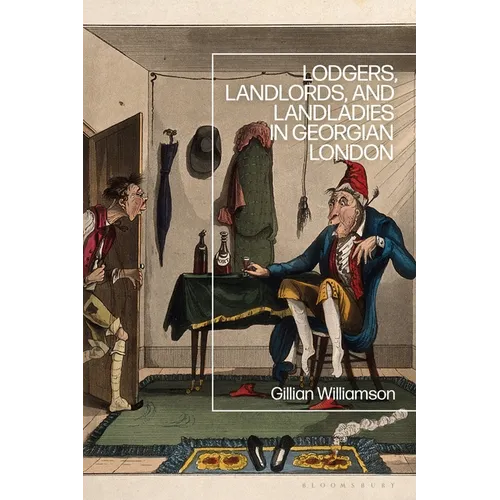Lodgers, Landlords, and Landladies in Georgian London - Paperback