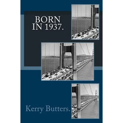 Born in 1937. Birthday Nostalgia. - Paperback