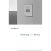 Thinking and Being - Hardcover