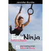 The EduNinja Mindset: 11 Habits for Building a Stronger Mind and Body - Paperback