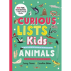 Curious Lists for Kids--Animals: 206 Fun, Fascinating, and Fact-Filled Lists - Paperback