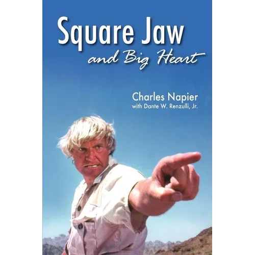 Square Jaw and Big Heart - The Life and Times of a Hollywood Actor - Paperback